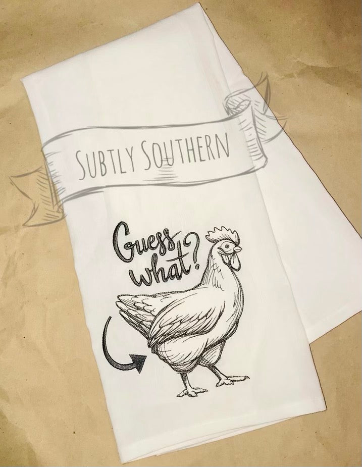Guess What Chicken Kitchen Towel